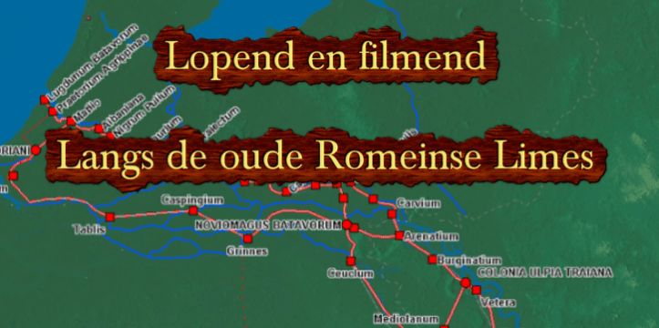 Lopend en filmend langs de Romeinse Limes